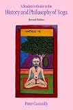 A student's guide to the history and philosophy of yoga