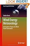 Wind Energy Meteorology: Atmospheric...