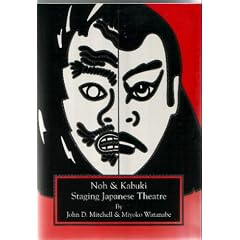 Staging Japanese Theatre: Noh & Kabuki