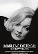 Marlene Dietrich - Her Own Song