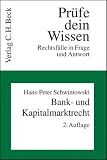 Bank- und Kapitalmarktrecht: Prüfe dein Wissen, Rechtsfälle in Fragen und Antwort