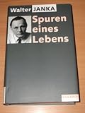 Spuren eines Lebens - Walter Janka