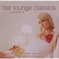 Bar Lounge Classics Vol.4