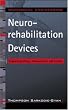 Neurorehabilitation Devices: Engineering Design, Measurement and Control