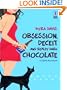 Obsession, Deceit and Really Dark Chocolate