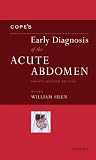 Cope s Early Diagnosis of the Acute Abdomen (Silen, Early Diagnosis of the Acute Abdomen)