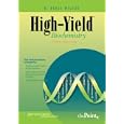 High-Yield Biochemistry (High-Yield Series) by R. Bruce Wilcox