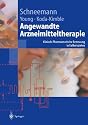 Angewandte Arzneimitteltherapie. Ein Handbuch in Fallbeispielen (Springer-Lehrbuch)