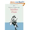 Kleines Lexikon der Schiller-Zitate Kleines Lexikon der Schiller-Zitate