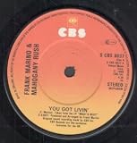 YOU GOT LIVIN 7" (45) UK CBS 1980