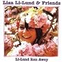 Li Lund Ran Away