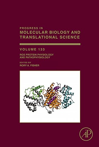 RGS Protein Physiology and Pathophysiology: 133 (Progress in Molecular Biology and Translational Science)