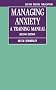 Managing Anxiety: A Training Manual (Oxford Medical Publications)