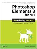 Photoshop Elements 8 for Mac: The Missing Manual