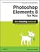 Photoshop Elements 8 for Mac: The Missing Manual