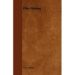 Pike Fishing: W. J. Turrell