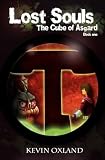 Lost Souls: Book one: The Cube of Asgard