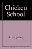 Chicken school