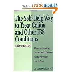 Click here to buy Self Help Way To Treat Colitis and Other IBS Conditions, Second Edition by De Lamar Gibbons.