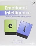 Emotional intelligence : activities for developing you and your business
