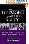 The Right to the City: Social Justice...