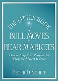 The little book of bull moves in bear markets : how to keep your portfolio up when the market is down