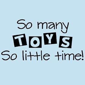 So many TOYS so little time 10x20 vinyl lettering wall decal sticker art home decor