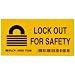 Brady 88303 2-1/4" Height, 4-1/2" Width, B-302 High Performance Polyester Black On Yellow Color Lockout Sign, Legend "Lock Out For Safety (With Picto)"