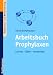 Produkt-Bild: Arbeitsbuch Prophylaxen  - Lernen - &Uuml;ben - Anwenden