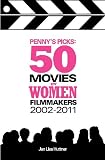 Penny's Picks: 50 Movies by Women Filmmakers