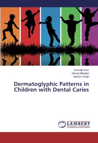 Dermatoglyphic Patterns in Children with Dental Caries
