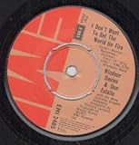I DON`T WANT TO SET THE WORLD ON FIRE 7" (45) UK EMI 1975