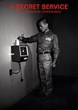 A secret service : art, compulsion, concealment