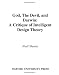God, the Devil, and Darwin: A Critique of Intelligent Design Theory