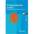 Programmieren lernen: Eine grundlegende Einf�hrung mit Java