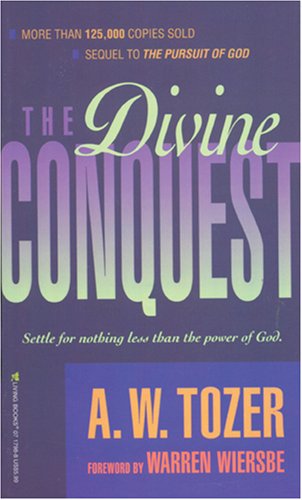 The Divine Conquest under Tozer, A.W. in The Books Store