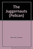 The juggernauts : the age of the big corporation