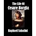 The Life of Cesare Borgia