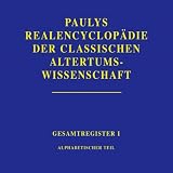 Produkt-Bild: Realencyclop&auml;die der classischen Altertumswissenschaft: Register Teil 1: Alphabetischer Teil