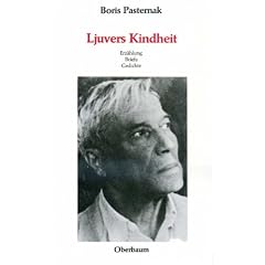 Ljuvers Kindheit. Erz�hlungen, Gedichte und Briefe. Dt. /Russ.
