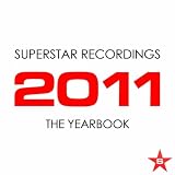 Produkt-Bild: Superstar Recordings - 2011 The Yearbook [Explicit]