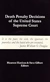 Death Penalty Decisions of the United States Supreme Court