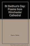 St Swithun's Day : poems from Winchester Cathedral