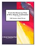 From the Mixed-up Files of Mrs. Basil E. Frankweiler: A Novel Teaching Pack
