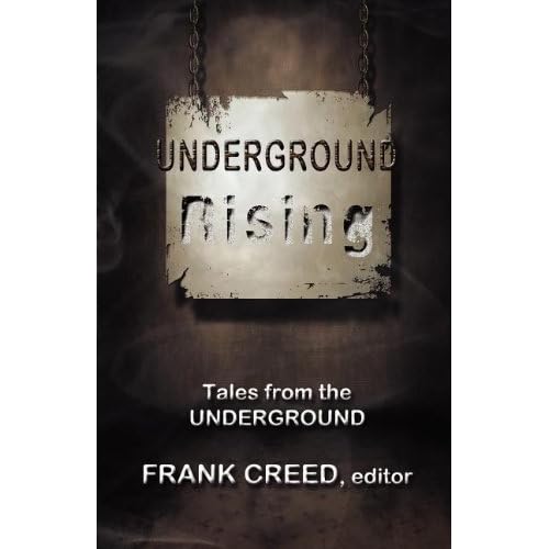 Underground Rising: Tales from the Underground