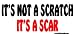 I'ts Not A Scratch It's A Scar Offroad Bumper Sticker / Decal
