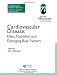 Books : Cardiovascular Disease: Diet, Nutrition and Emerging Risk Factors (The Report of the British Nutrition Foundation Task Force)