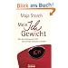 Mein Ich-Gewicht: Wie das Unbewusste hilft, das richtige Gewicht zu finden