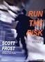 Run the Risk