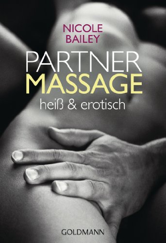 Produkt-Bild: Partnermassage: hei&szlig; und erotisch